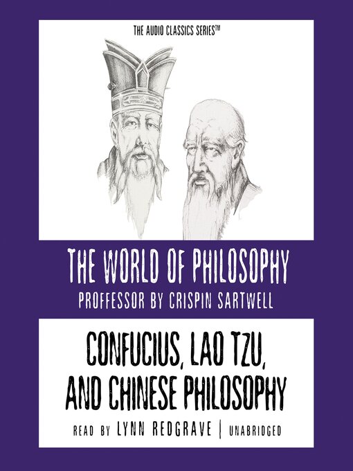 Title details for Confucius, Lao Tzu, and Chinese Philosophy by Crispin Sartwell - Available